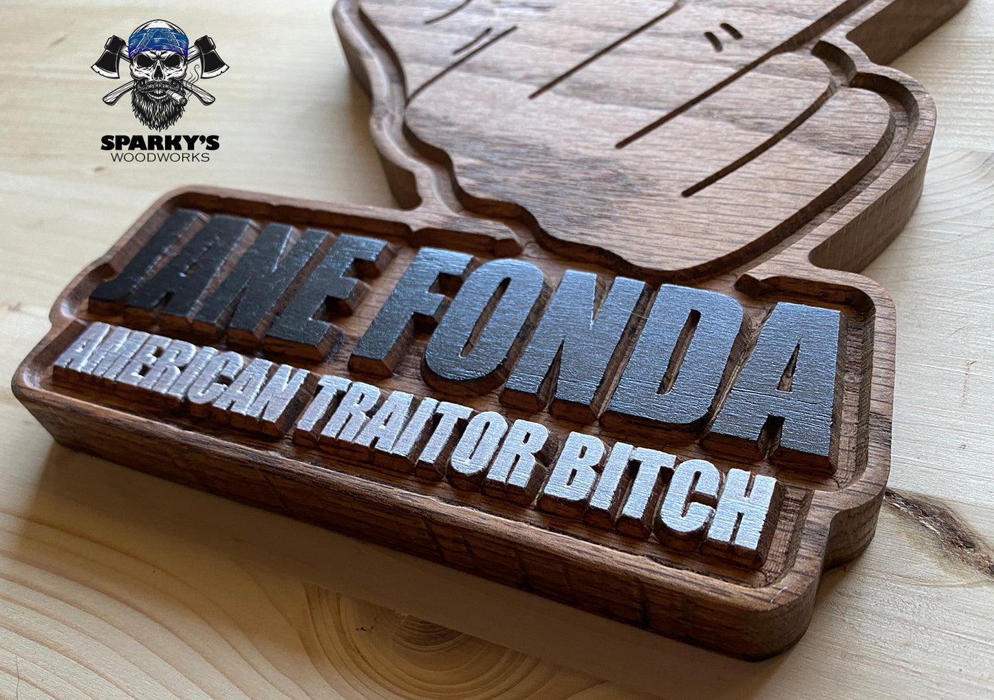 Jane Fonda - American Traitor - Solid Wood Sign