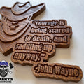 John Wayne "Courage Is..." Wood Cowboy Sign