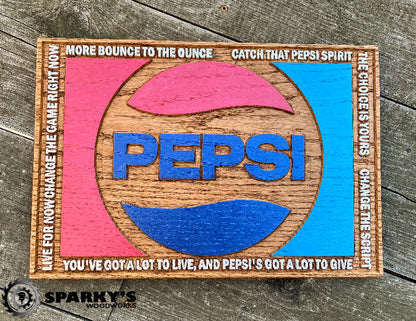 Wood Pepsi Slogans Sign