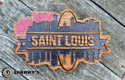 STL Skyline - We Love St. Louis Sign - Oak