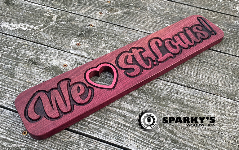 We Love St. Louis Wood Sign - Purpleheart