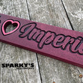 We Love Imperial Wood Sign - Purpleheart